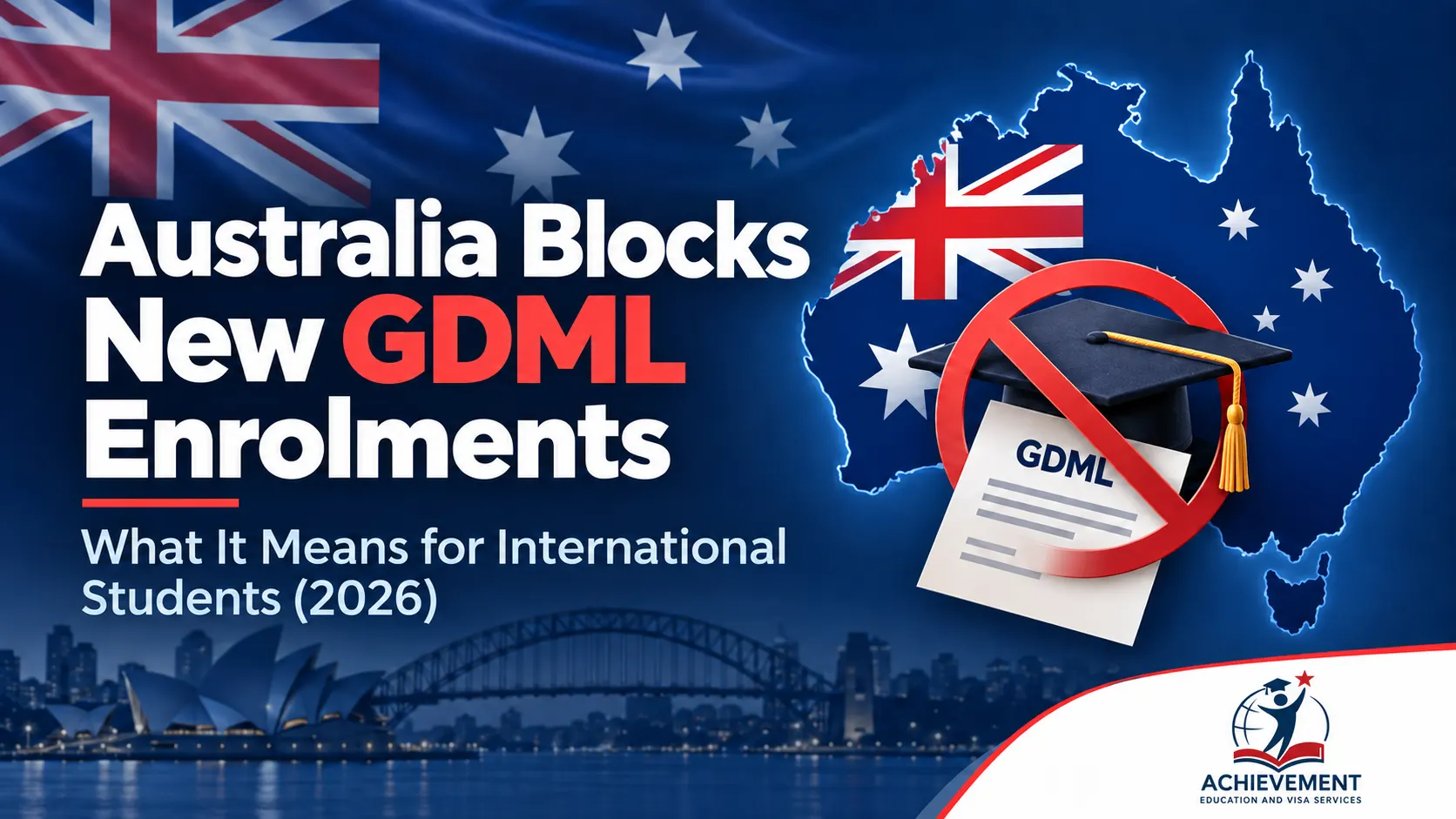 Australia blocks new GDML enrolments for international students in 2026